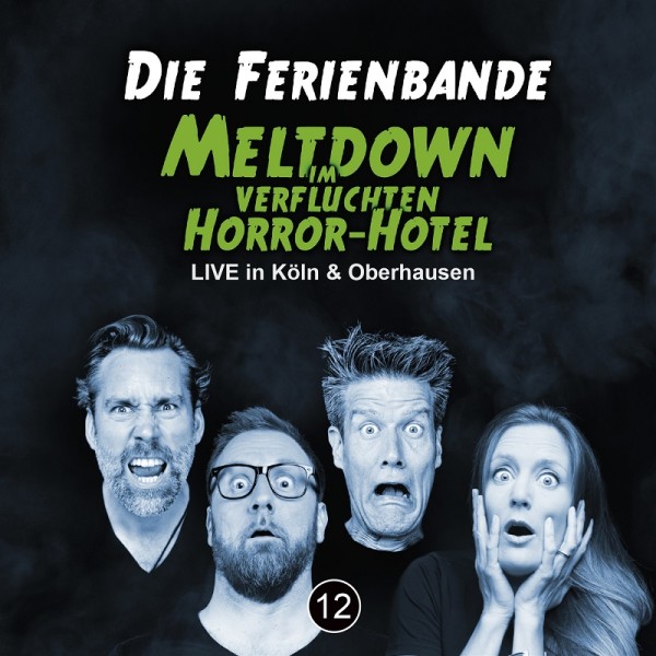 Die Ferienbande - Meltdown im verfluchten Horror-Hotel - 4CDs