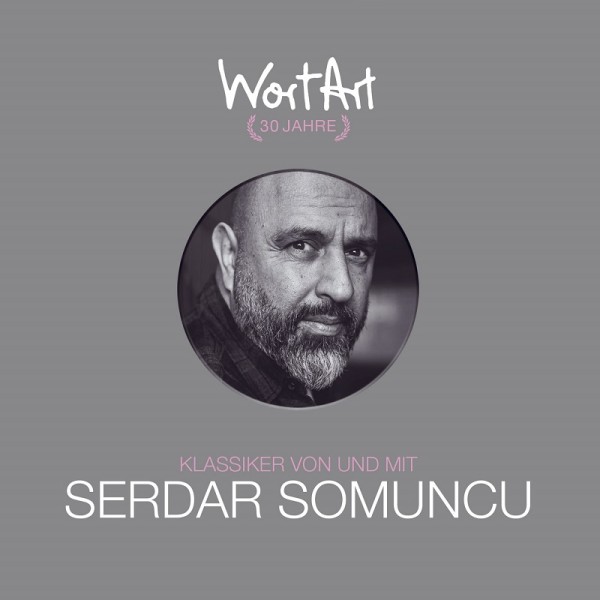 Serdar Somuncu - 30 Jahre WortArt – Klassiker von und mit Serdar Somuncu - 3CDs