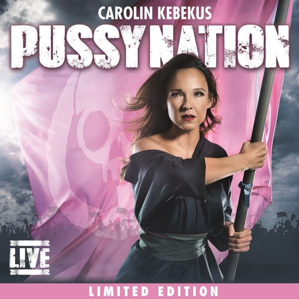 Carolin Kebekus - PussyNation - 2CDs